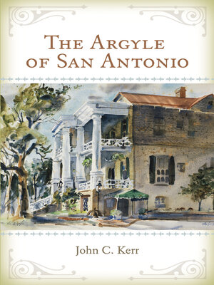 cover image of The Argyle of San Antonio